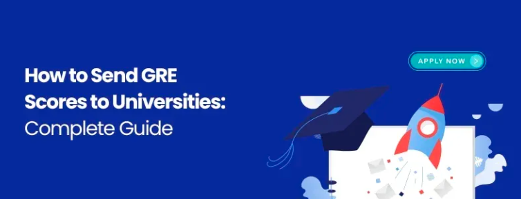How do I send my GRE scores to universities?